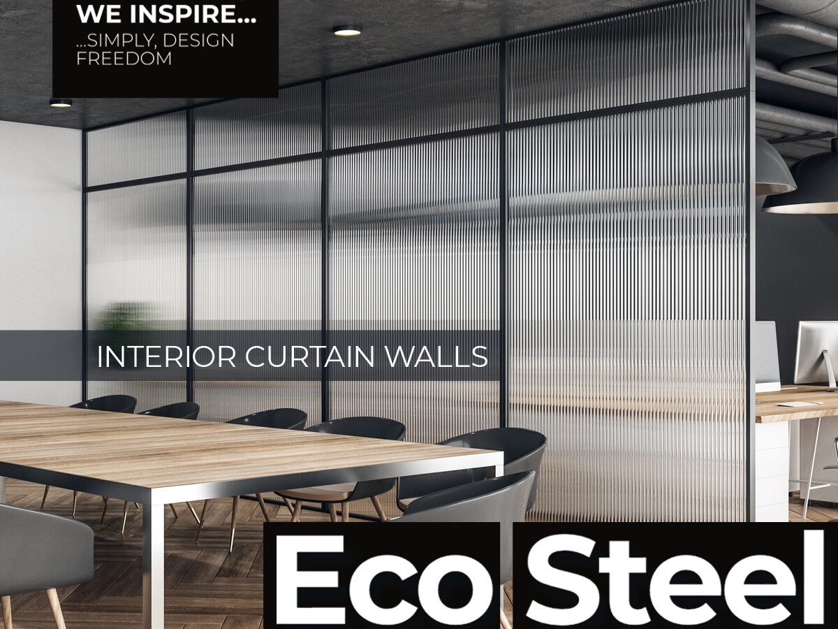 Eco Steel Interior Curtain Walls